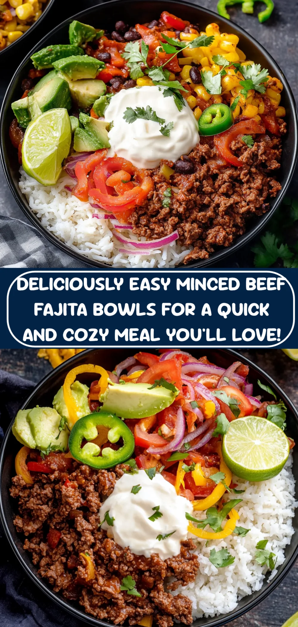 Deliciously Easy Minced Beef Fajita Bowls for a Quick and Cozy Meal You'll Love!