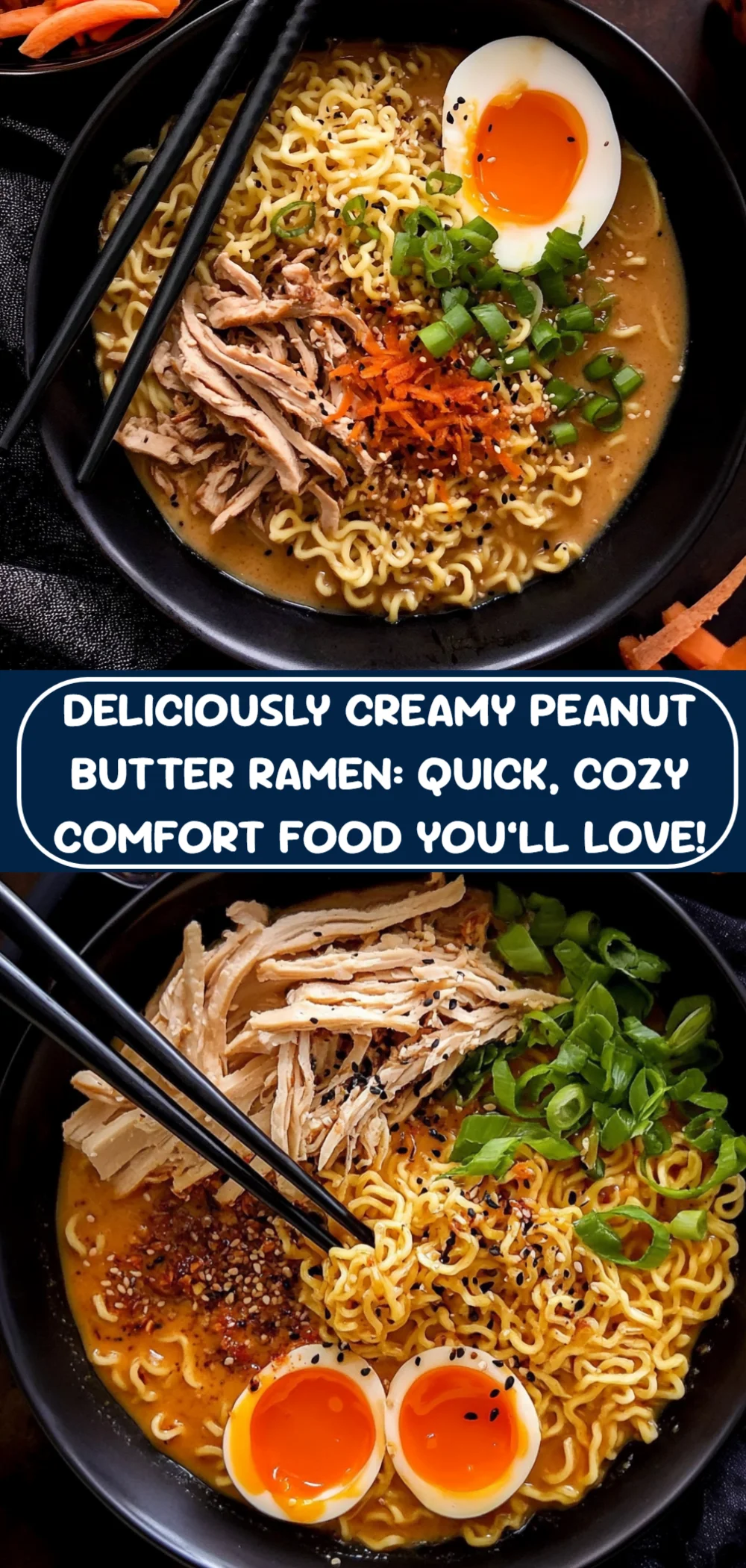 Deliciously Creamy Peanut Butter Ramen: Quick, Cozy Comfort Food You’ll Love!