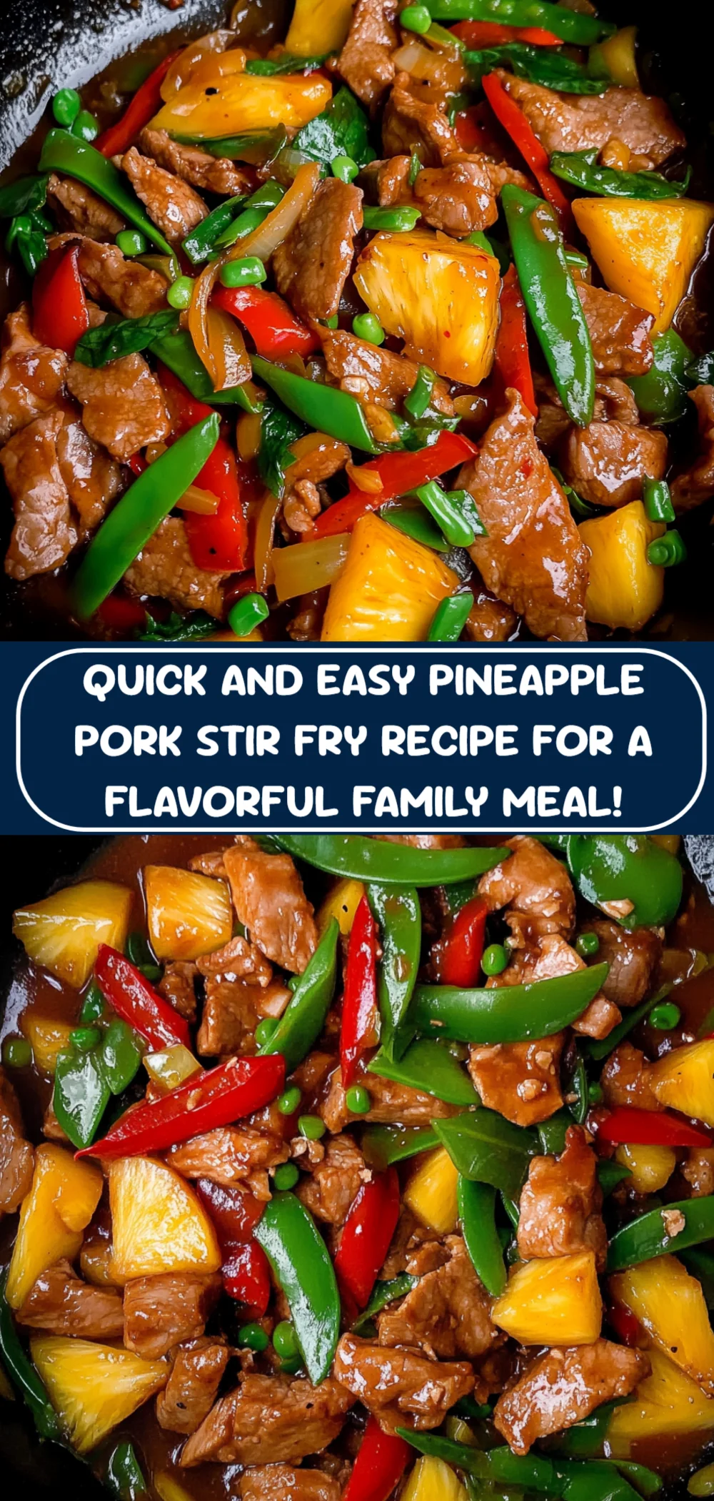 Quick and Easy Pineapple Pork Stir Fry Recipe for a Flavorful Family Meal!