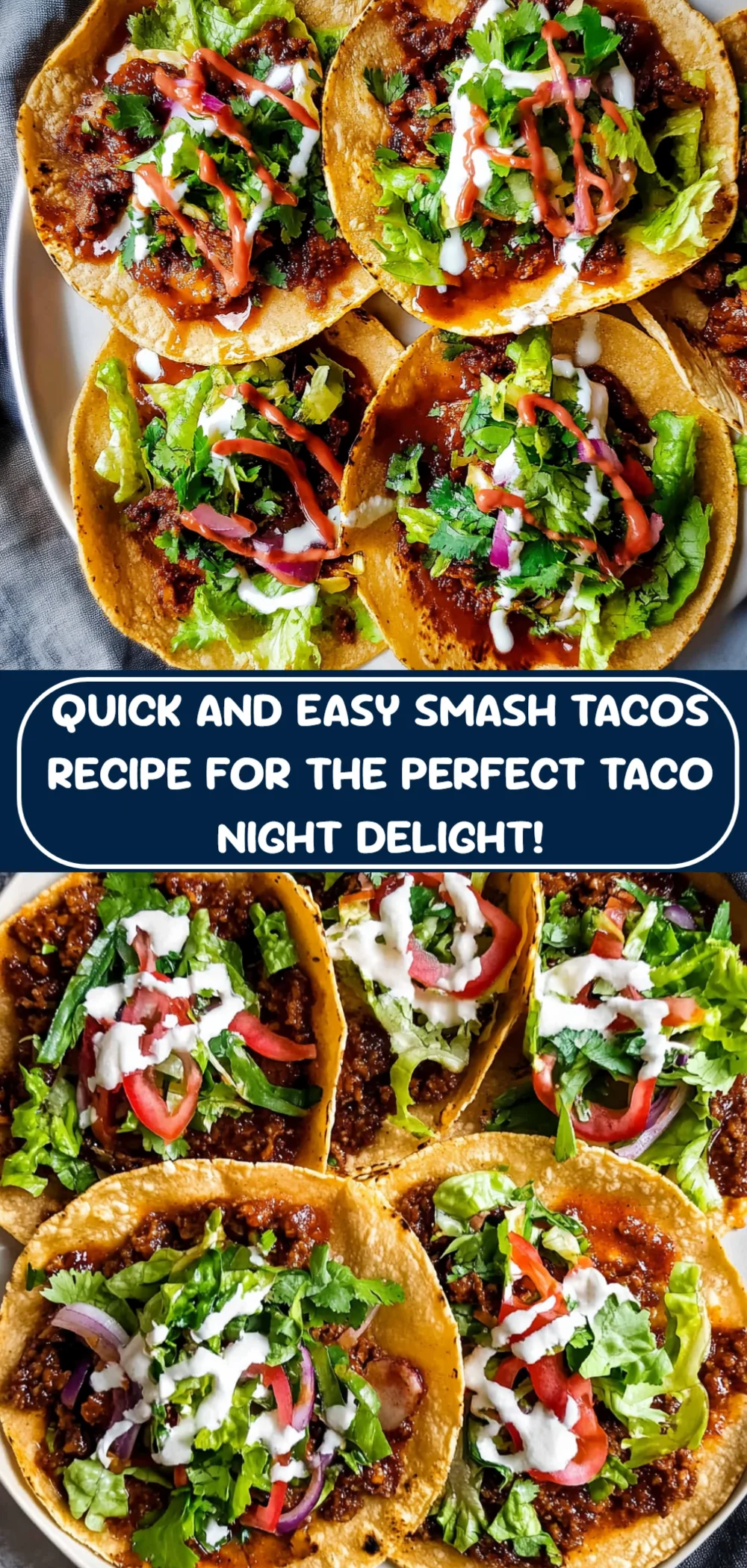 Quick and Easy Smash Tacos Recipe for the Perfect Taco Night Delight!