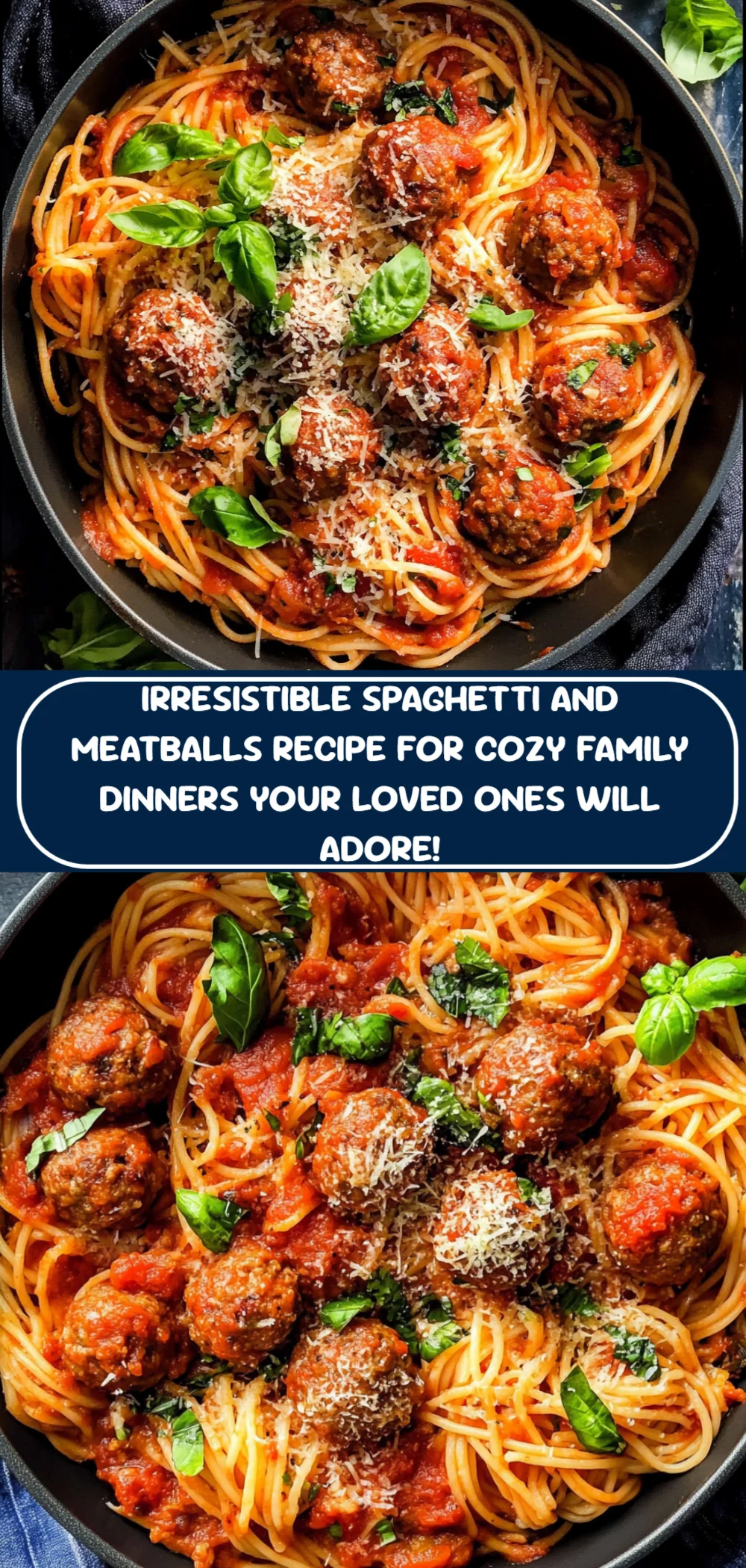 Irresistible Spaghetti and Meatballs Recipe for Cozy Family Dinners Your Loved Ones Will Adore!
