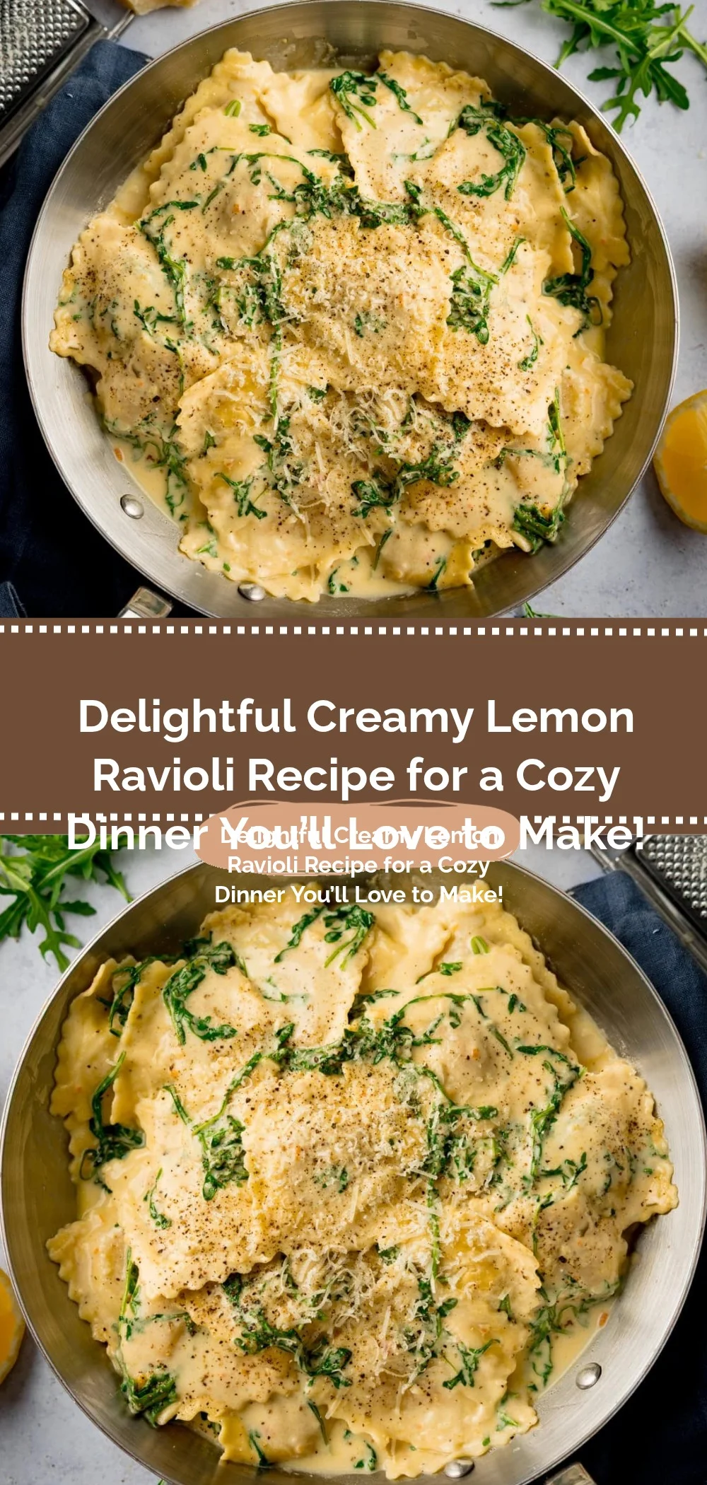 Delightful Creamy Lemon Ravioli Recipe for a Cozy Dinner