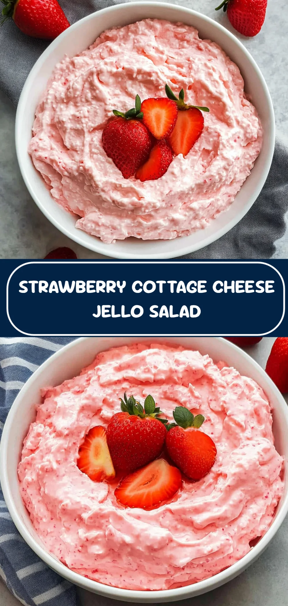 Delightful Strawberry Cottage Cheese Jello Salad Recipe for Nostalgic Summer Gatherings