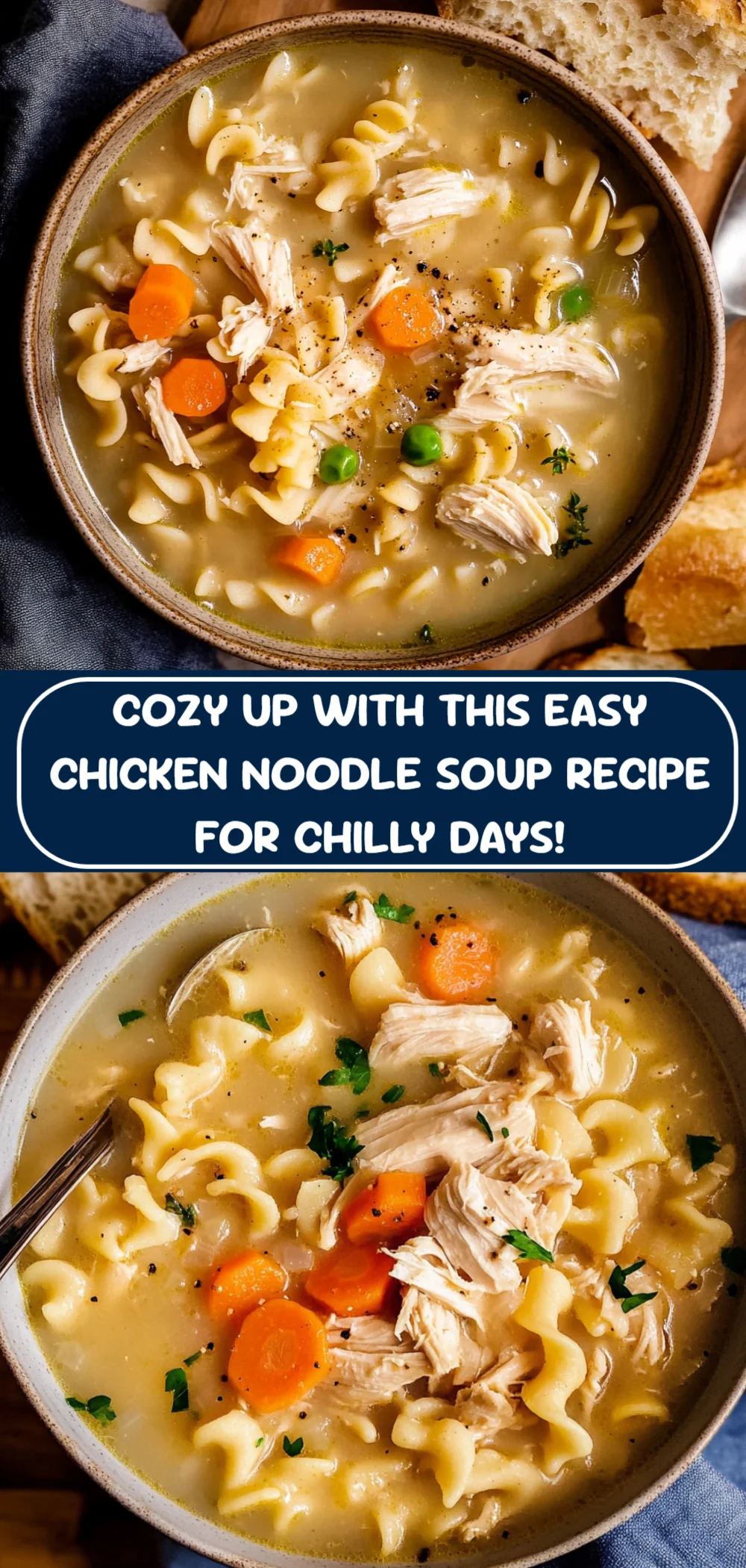 Cozy Up with This Easy Chicken Noodle Soup Recipe for Chilly Days!