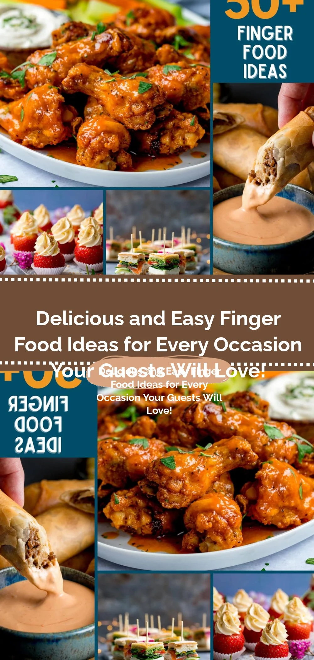 Easy Finger Food Ideas Recipe for Any Occasion