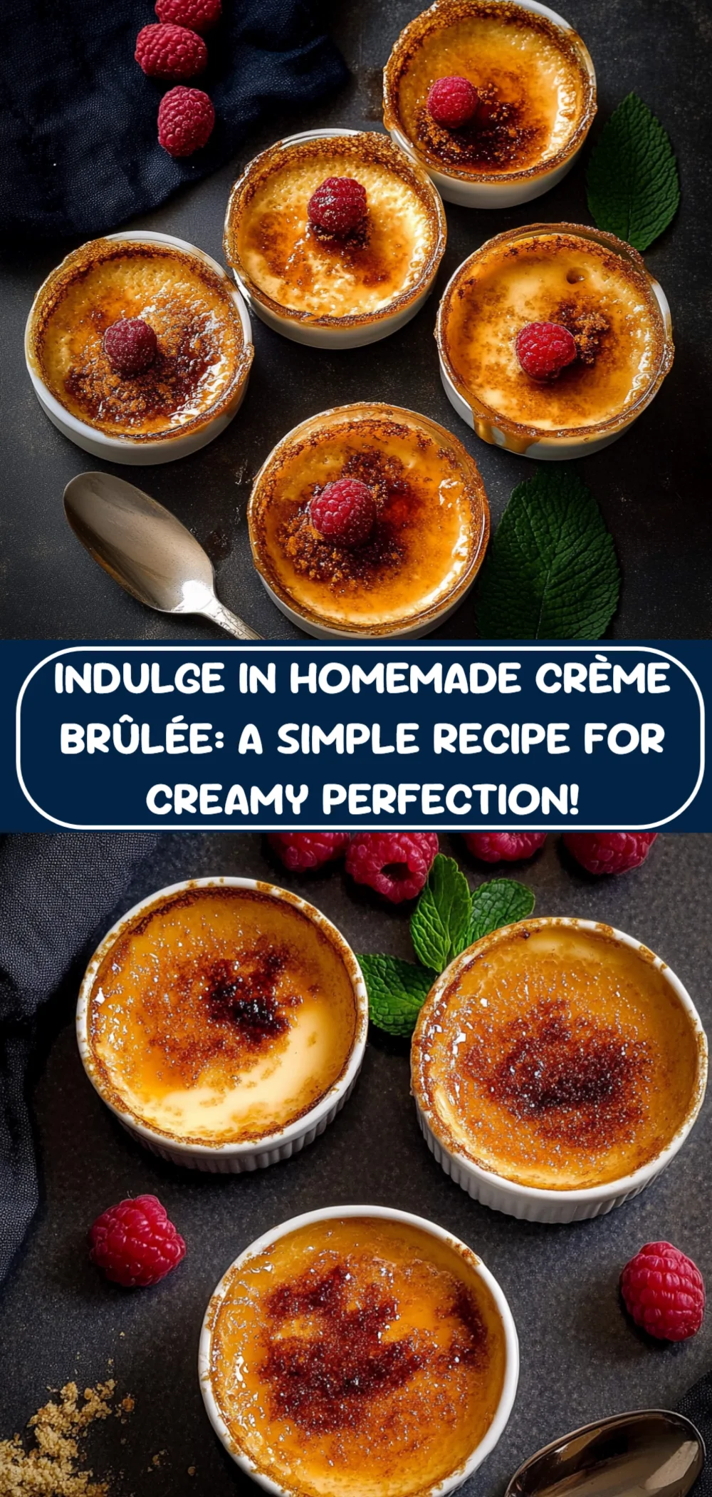 Indulge in Homemade Crème Brûlée: A Simple Recipe for Creamy Perfection!