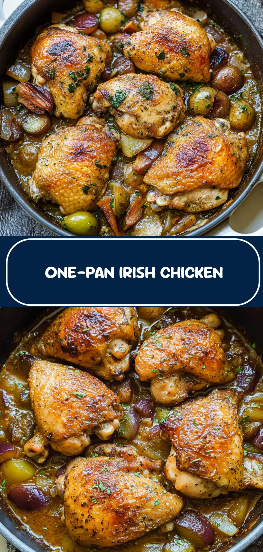 Cozy Up with Easy One-Pan Irish Chicken for a Family Favorite Dinner Tonight!