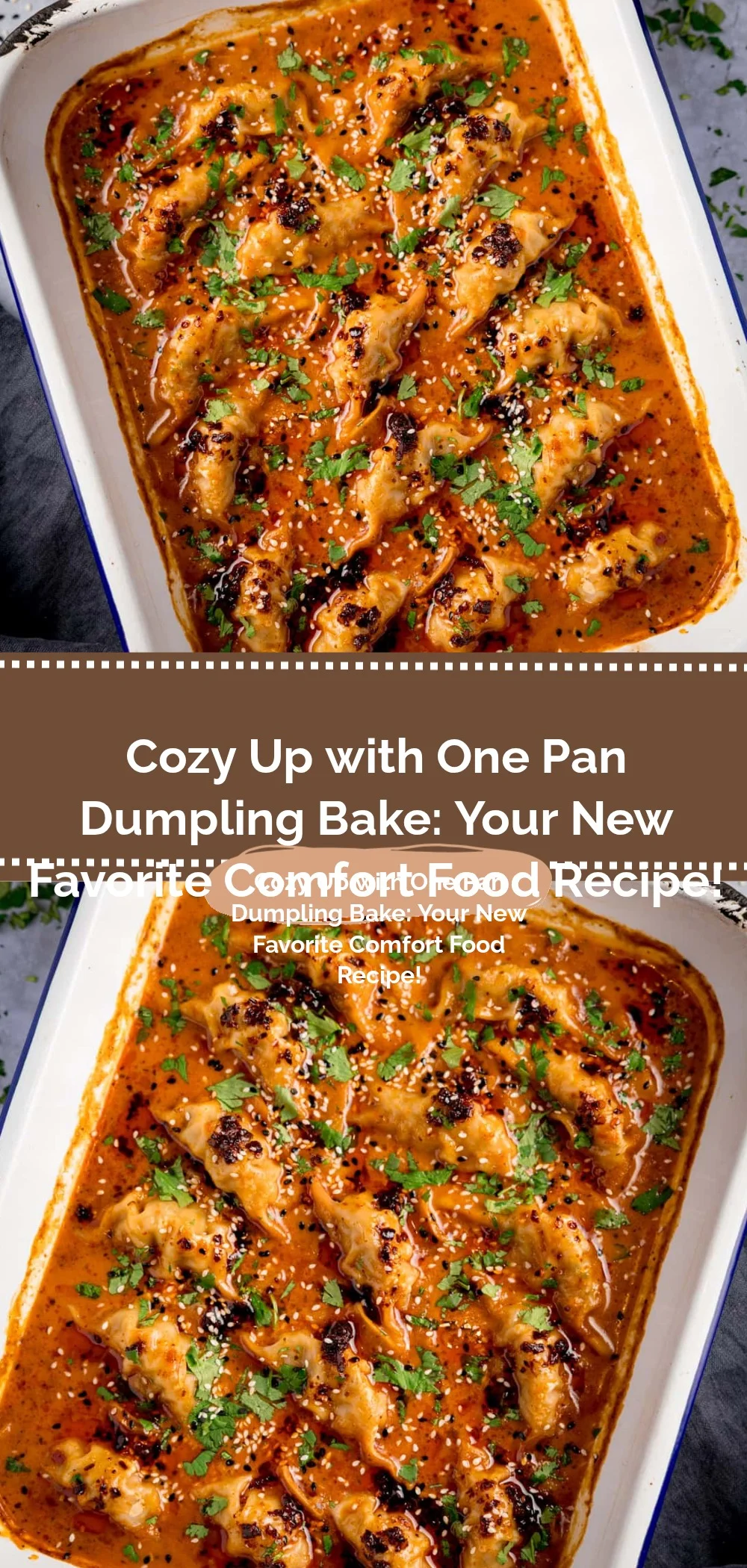 One Pan Dumpling Bake Recipe (Cozy and Delicious!)