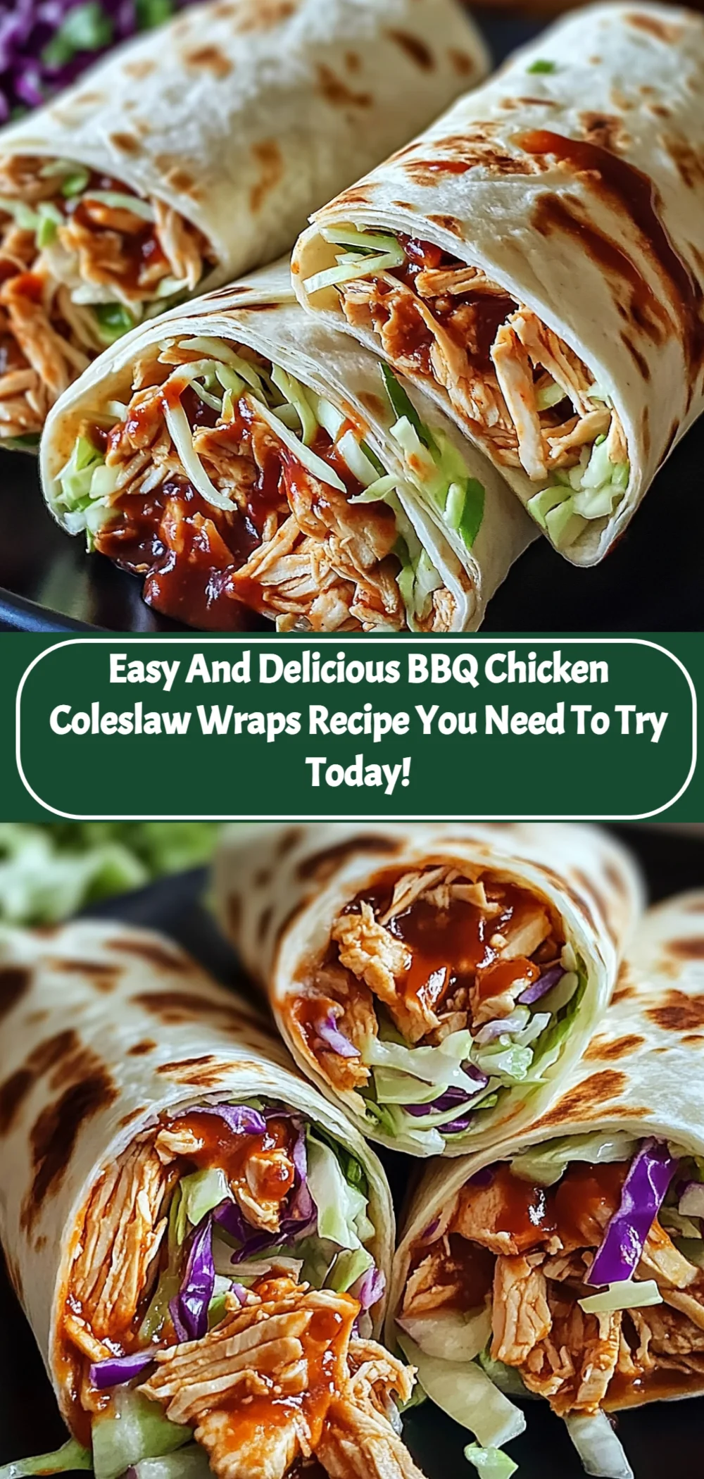 BBQ Chicken Coleslaw Wraps Recipe (Quick and Easy!)
