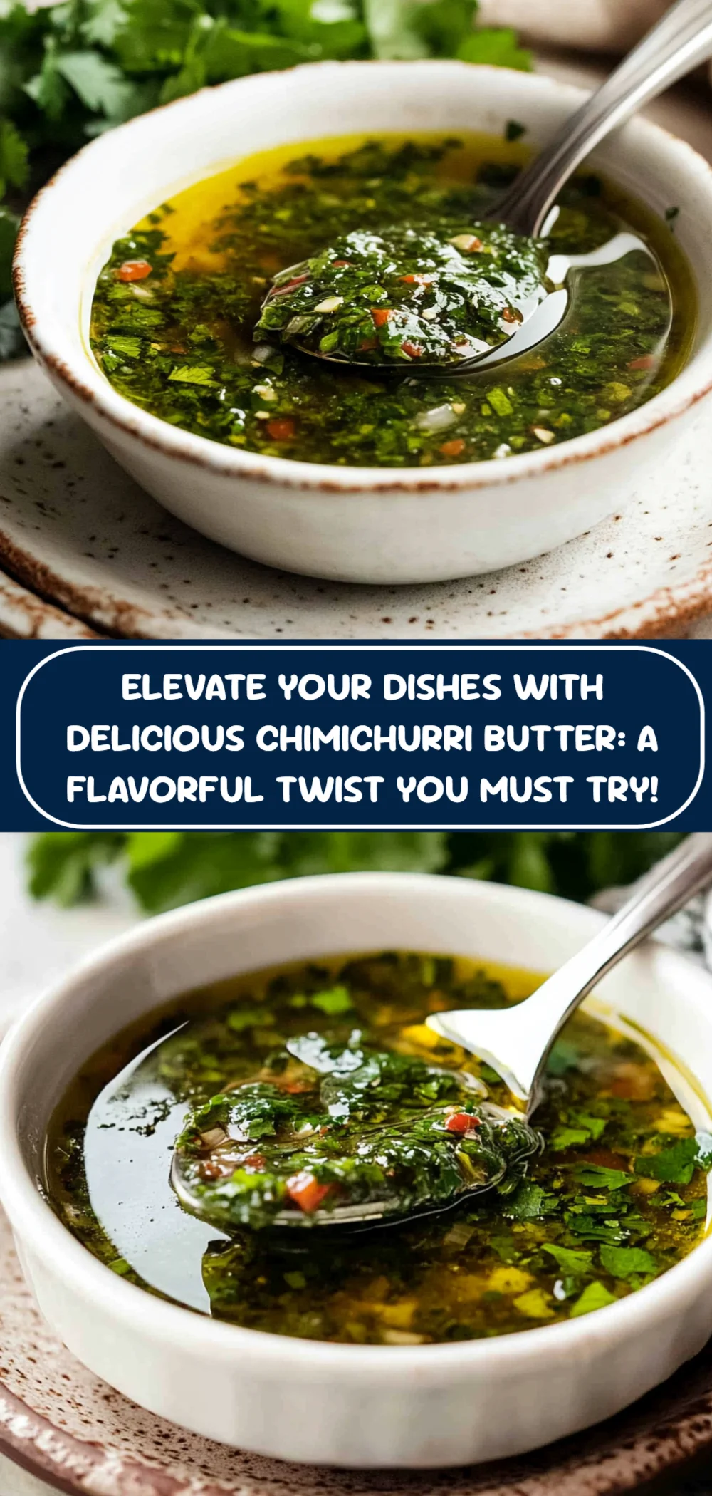 Delicious Chimichurri Butter Recipe: Elevate Your Dishes!