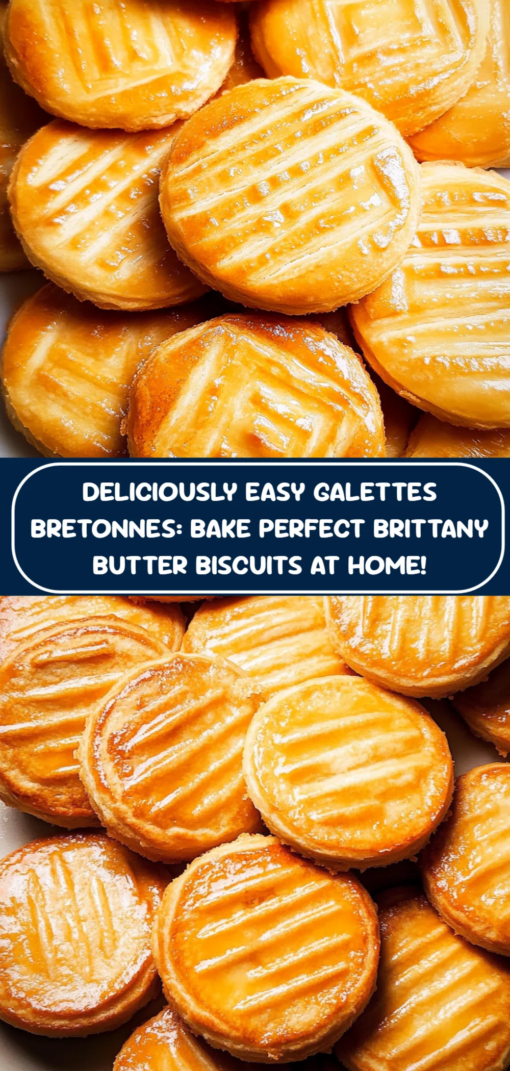 Deliciously Easy Galettes Bretonnes: Bake Perfect Brittany Butter Biscuits at Home!