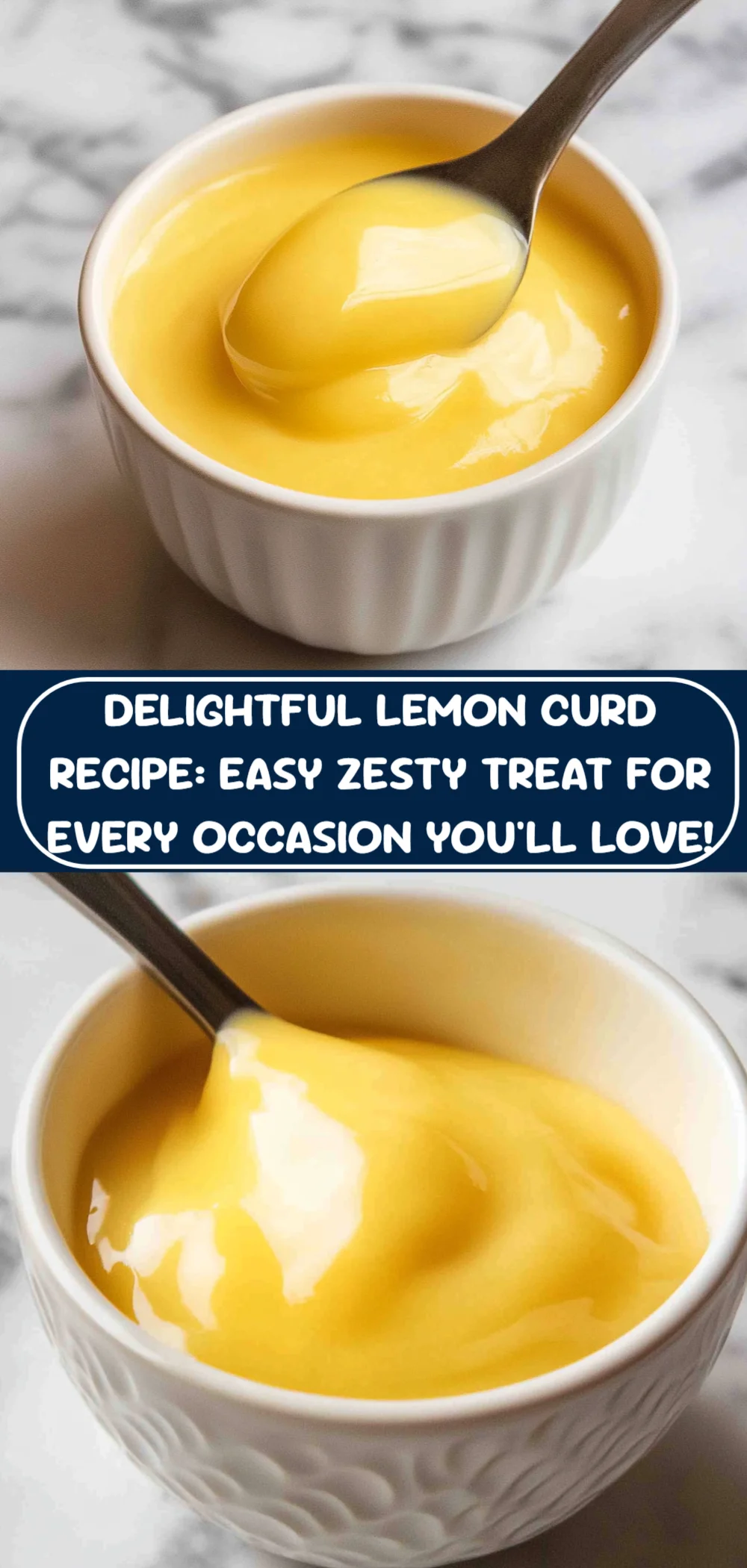 Delightful Lemon Curd Recipe: Easy Zesty Treat for Every Occasion You'll Love!
