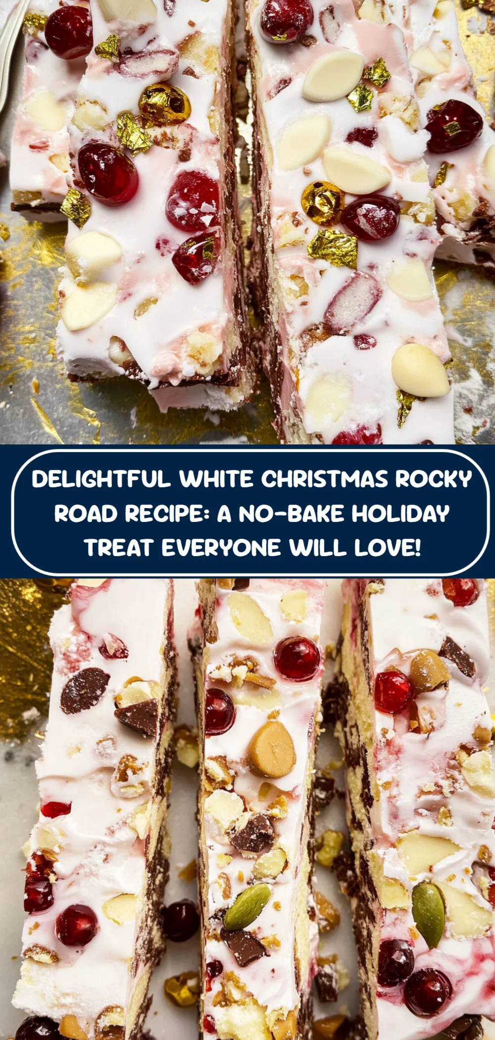 Delightful White Christmas Rocky Road Recipe: A No-Bake Holiday Treat Everyone Will Love!