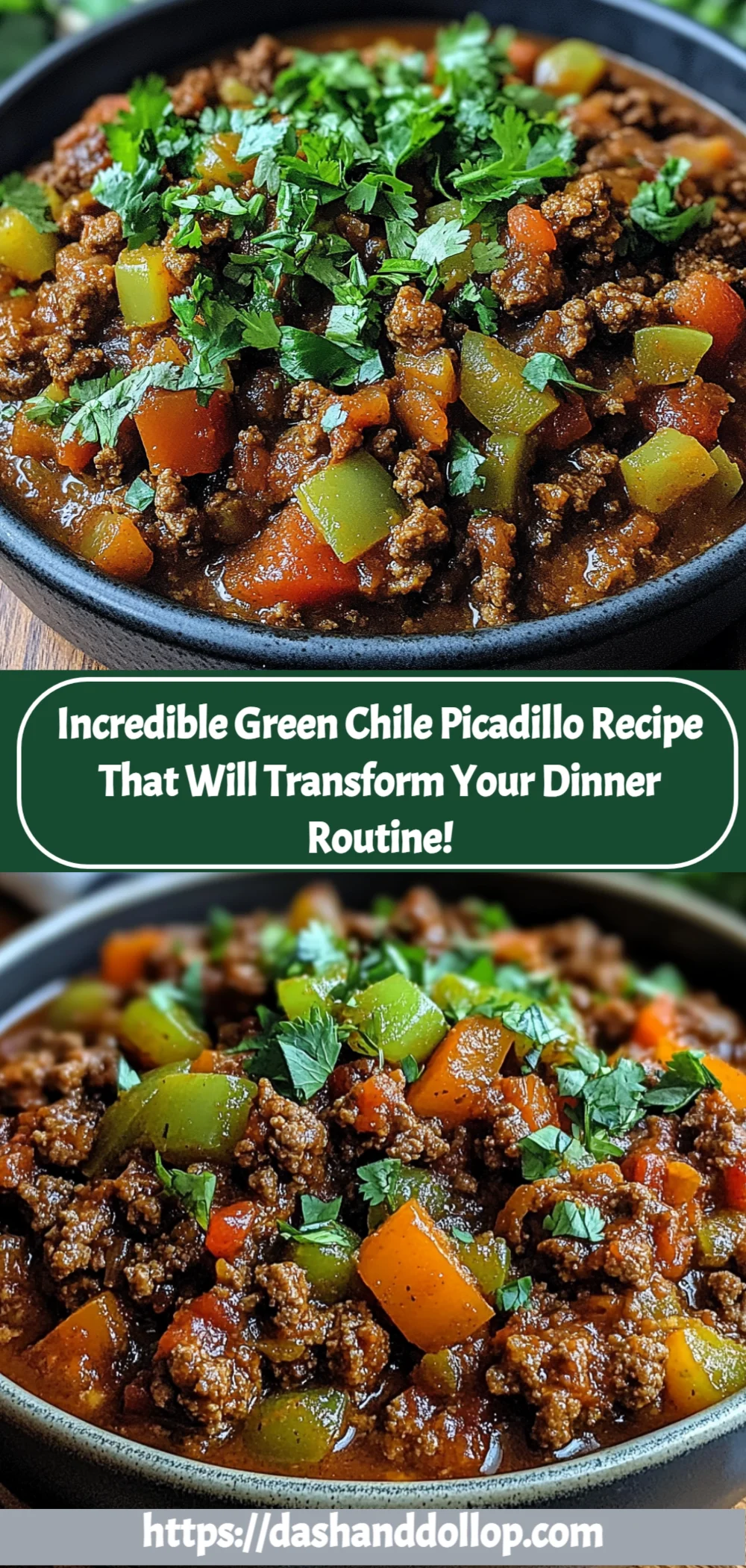 Incredible Green Chile Picadillo Recipe (A Flavorful Twist on Dinner!)