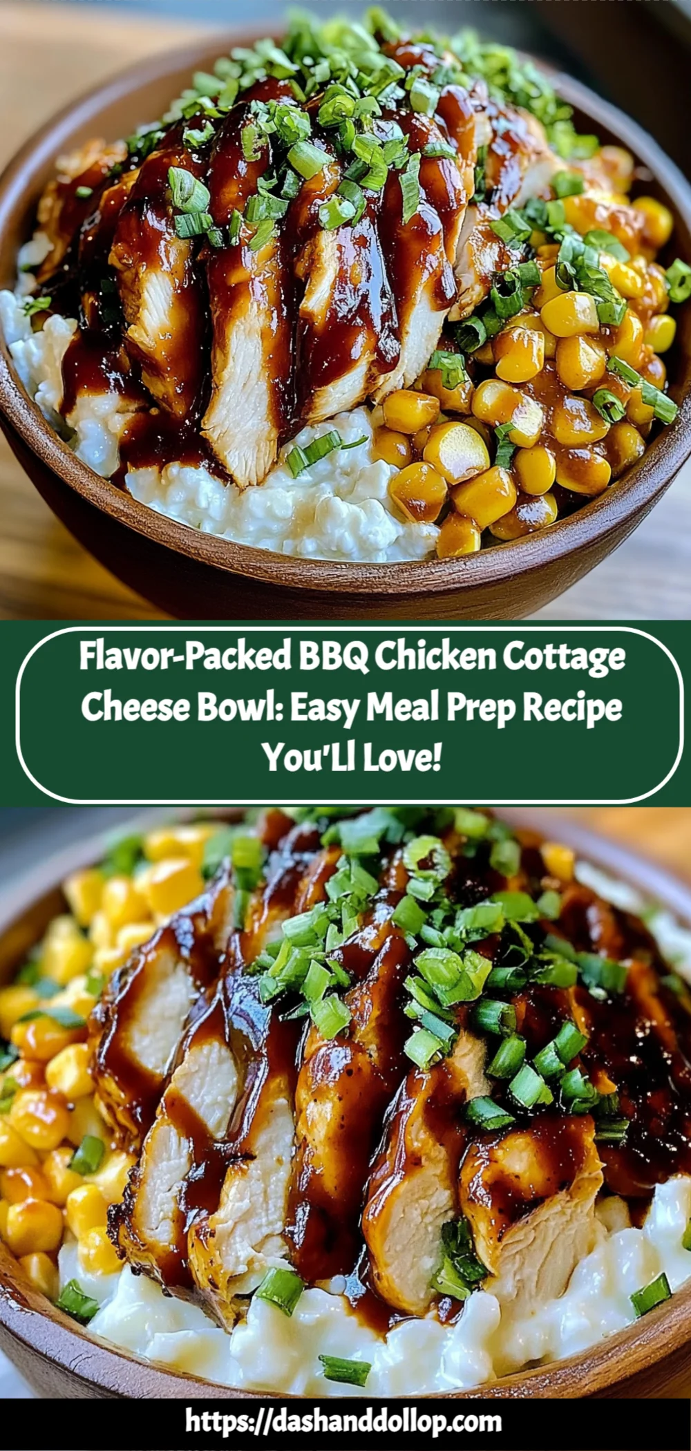 Flavor-Packed BBQ Chicken Cottage Cheese Bowl: Easy Meal Prep Recipe You'll Love!