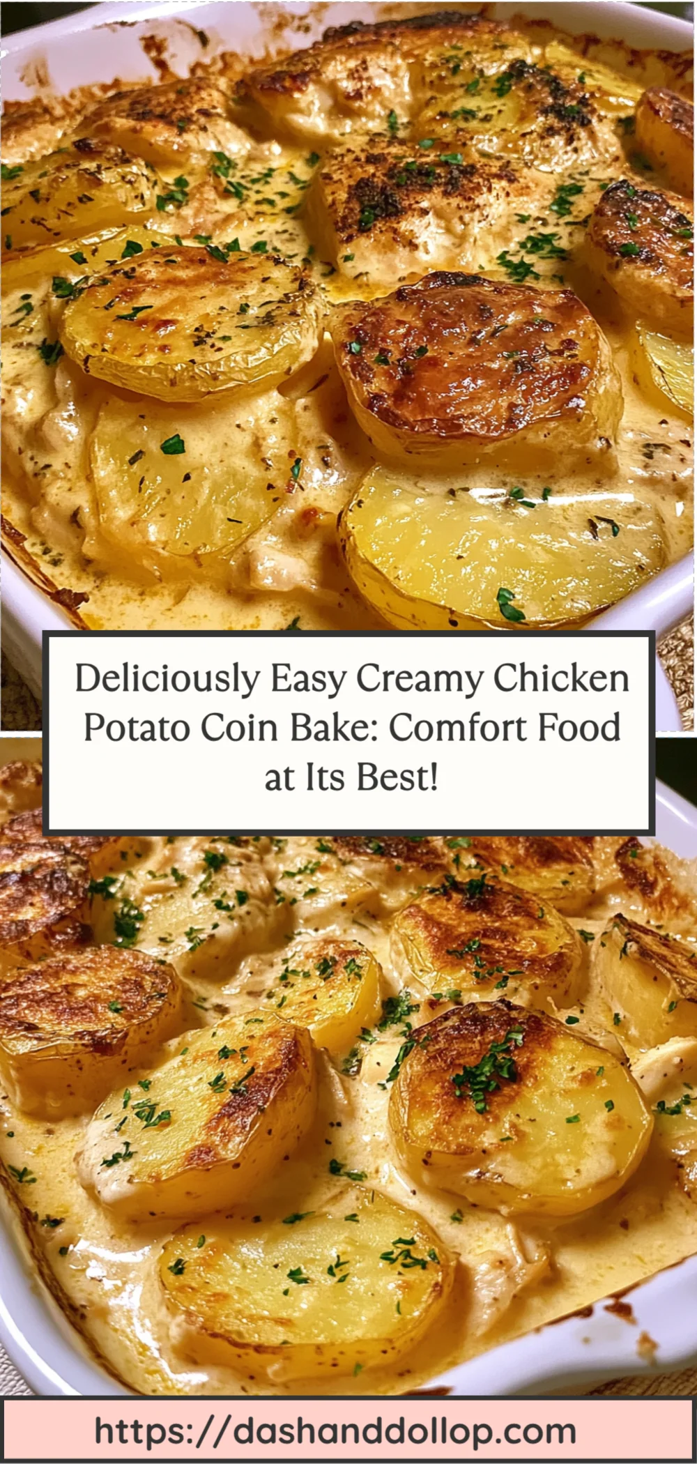 Deliciously Easy Creamy Chicken Potato Coin Bake: Comfort Food at Its Best!
