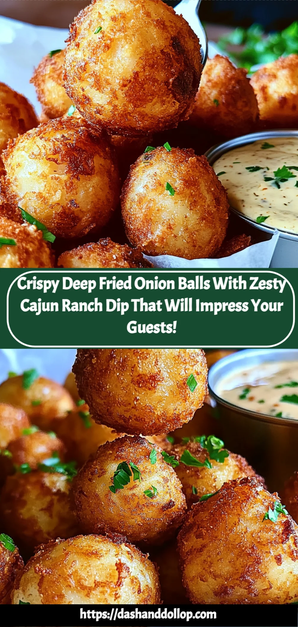 Crispy Deep Fried Onion Balls with Zesty Cajun Ranch Dip That Will Impress Your Guests!