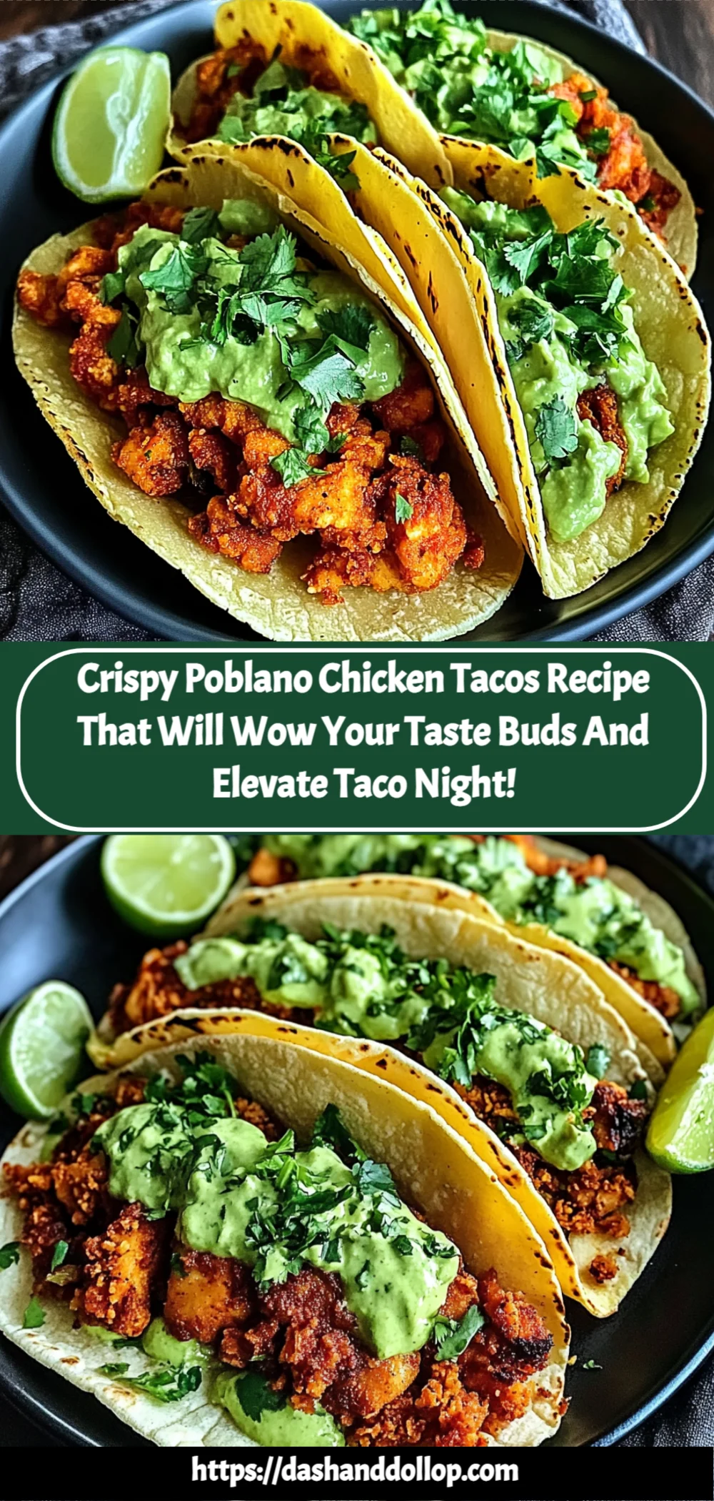 Crispy Poblano Chicken Tacos Recipe That Will Wow Your Taste Buds and Elevate Taco Night!