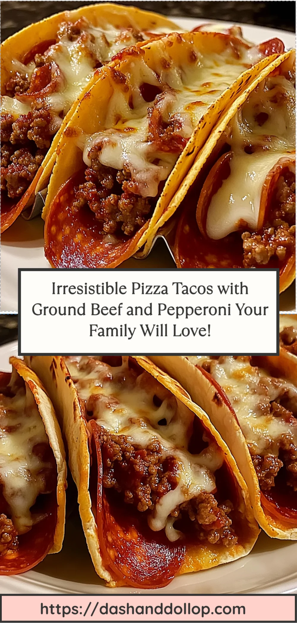 Irresistible Pizza Tacos with Ground Beef and Pepperoni Your Family Will Love!