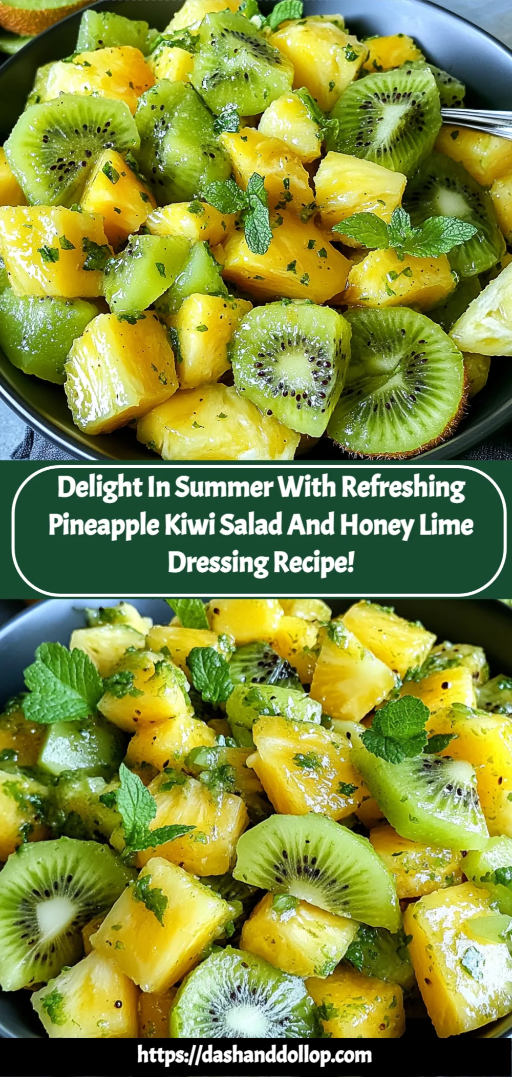Delight in Summer with Refreshing Pineapple Kiwi Salad and Honey Lime Dressing Recipe!