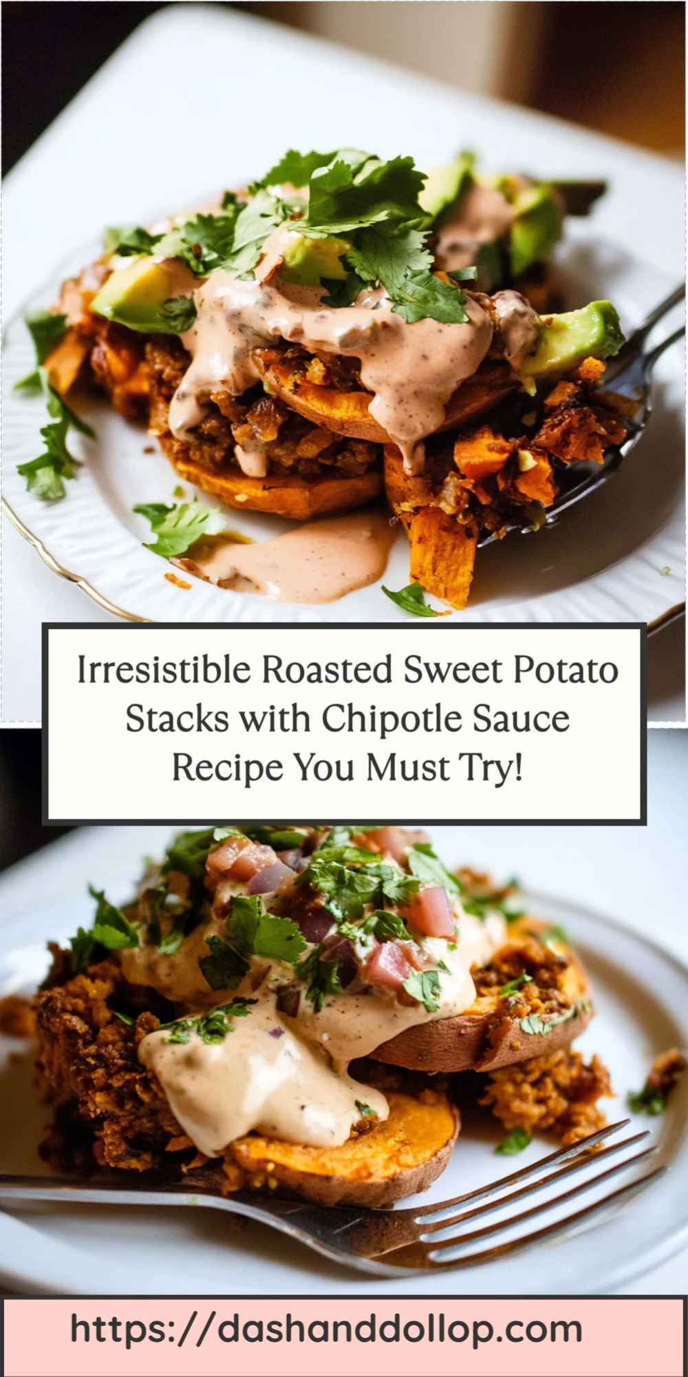 Irresistible Roasted Sweet Potato Stacks with Chipotle Sauce Recipe You Must Try!