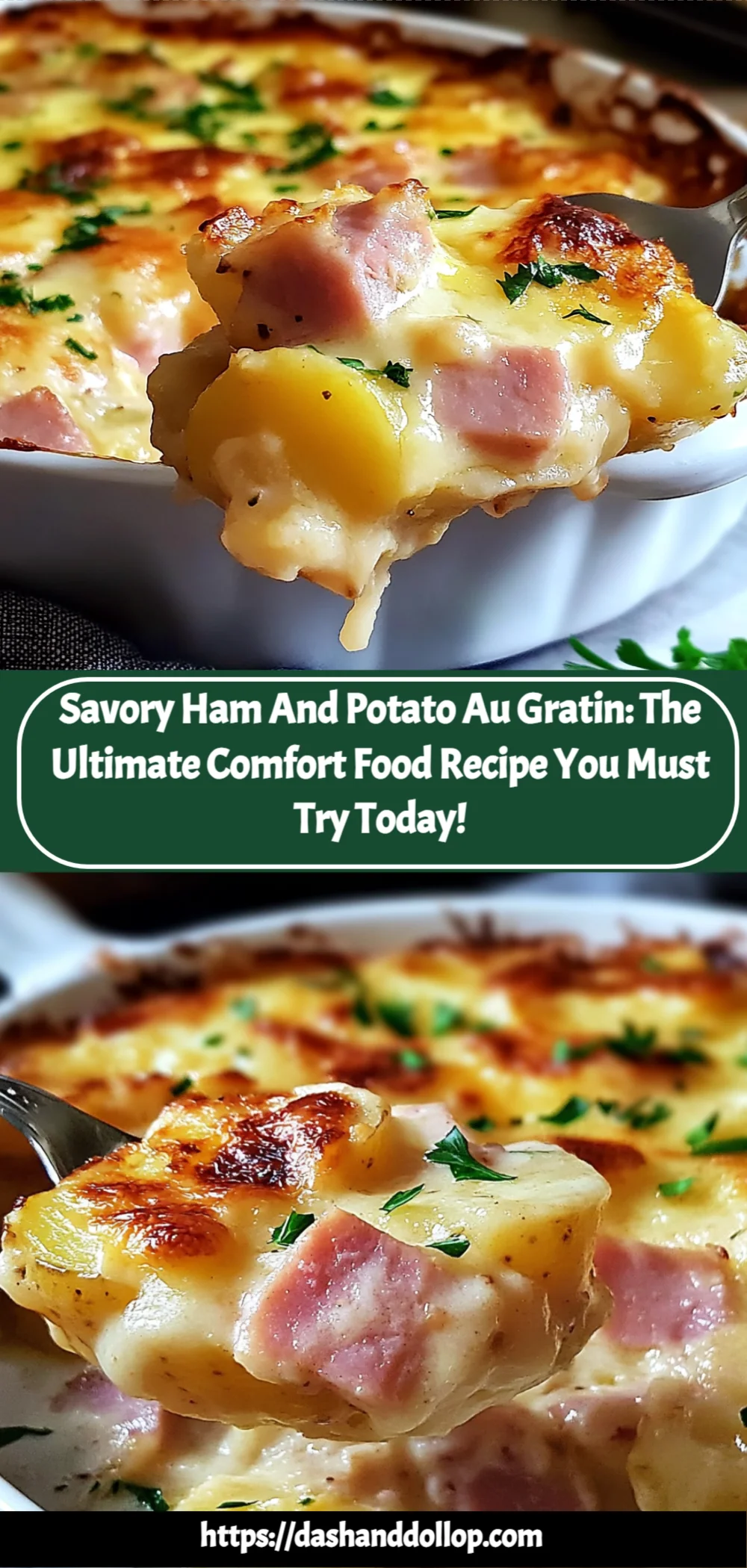 Savory Ham and Potato Au Gratin: The Ultimate Comfort Food Recipe You Must Try Today!