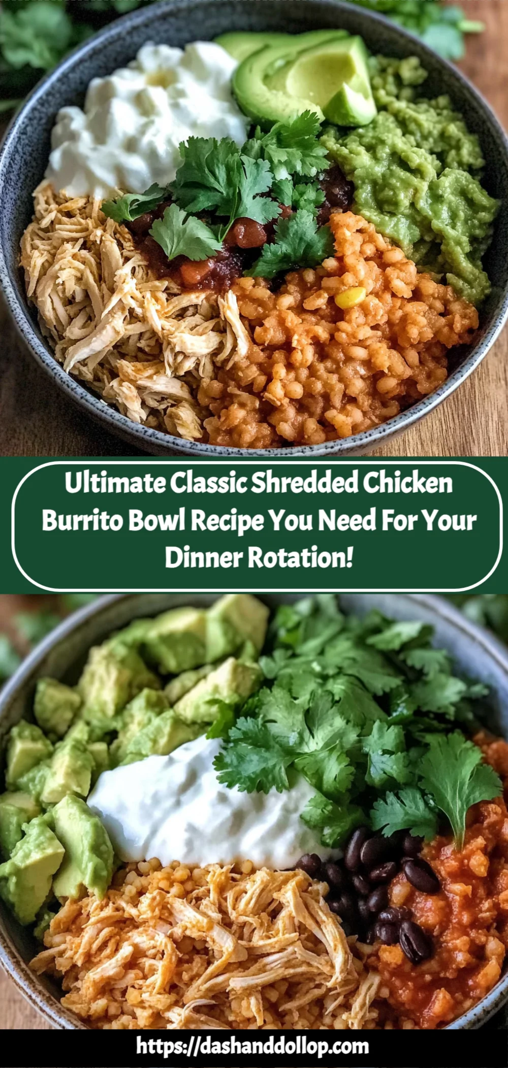 Ultimate Classic Shredded Chicken Burrito Bowl Recipe You Need for Your Dinner Rotation!