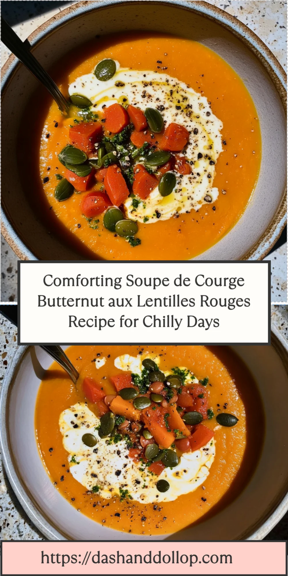 Comforting Soupe de Courge Butternut aux Lentilles Rouges Recipe for Chilly Days